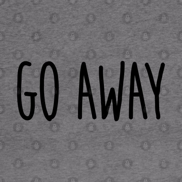 Go Away by NotoriousMedia